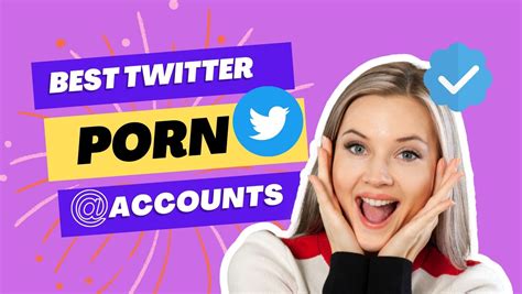 best porn on teitter|15 Twitter Porn Accounts You Need to Follow Now (2024)